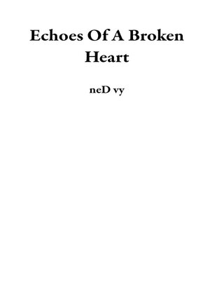 cover image of Echoes of a Broken Heart